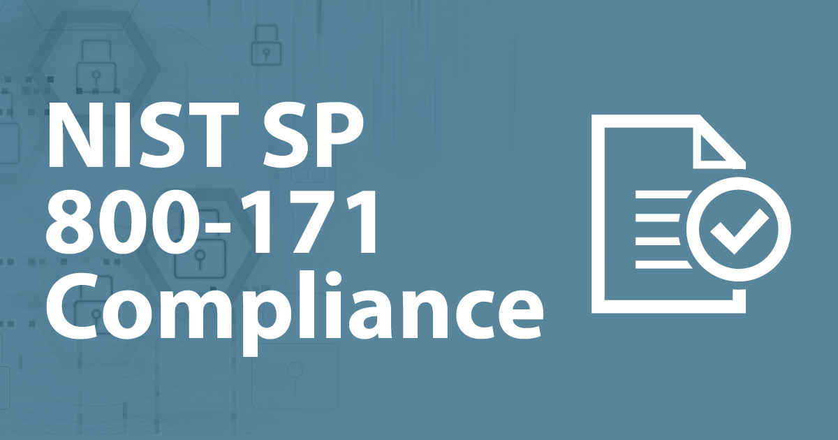 NIST SP 800-171 Compliant for Your Data Security